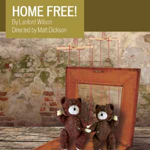HOME FREE - by Lanford Wilson - Williamstown Theatre Festival